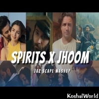 Spirits x Jhoom Mashup